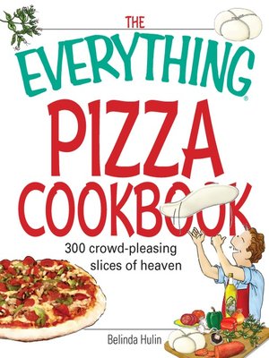 cover image of The Everything Pizza Cookbook